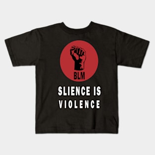 MLS BLACK LIVES MATTER SILENCE IS VIOLENCE Kids T-Shirt